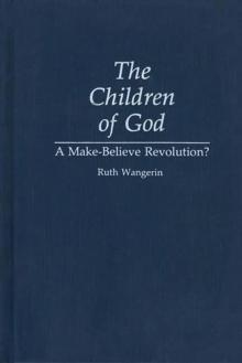 The Children of God : A Make-Believe Revolution?