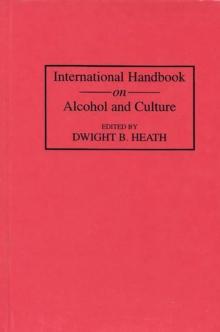 International Handbook on Alcohol and Culture