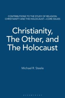 Christianity, The Other, and The Holocaust