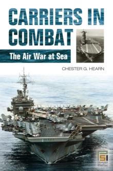 Carriers in Combat : The Air War at Sea