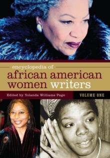 Encyclopedia of African American Women Writers : [2 volumes]