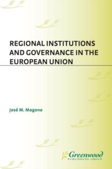 Regional Institutions and Governance in the European Union