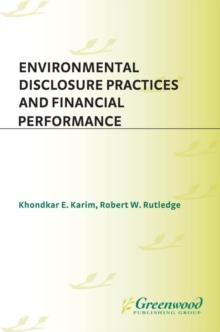 Environmental Disclosure Practices and Financial Performance