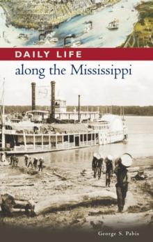 Daily Life along the Mississippi