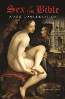 Sex in the Bible : A New Consideration