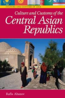 Culture and Customs of the Central Asian Republics