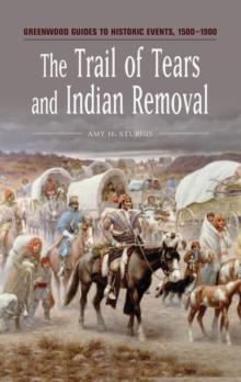 The Trail of Tears and Indian Removal