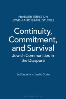 Continuity, Commitment, and Survival : Jewish Communities in the Diaspora