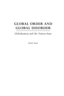 Global Order and Global Disorder : Globalization and the Nation-State