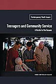 Teenagers and Community Service : A Guide to the Issues