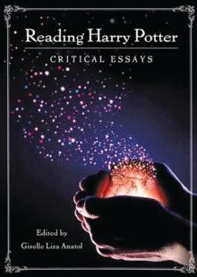 Reading Harry Potter : Critical Essays