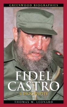 Fidel Castro : A Biography