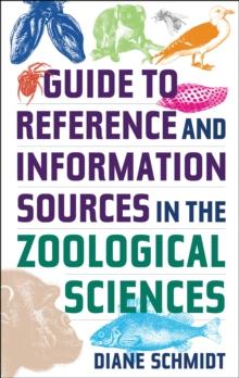 Guide to Reference and Information Sources in the Zoological Sciences