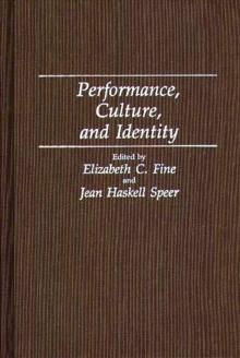 Performance, Culture, and Identity