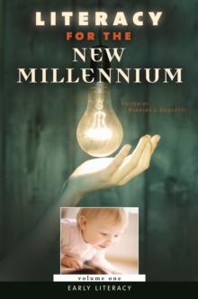 Literacy for the New Millennium : [4 volumes]