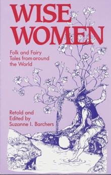 Wise Women : Folk and Fairy Tales from Around the World