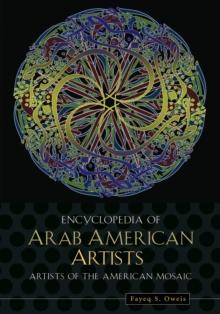 Encyclopedia of Arab American Artists