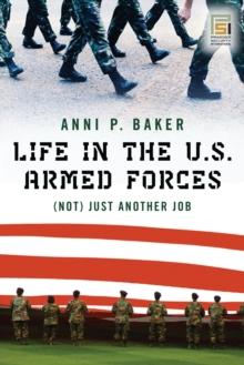 Life in the U.S. Armed Forces : (Not) Just Another Job