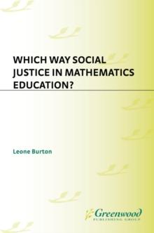 Which Way Social Justice in Mathematics Education?