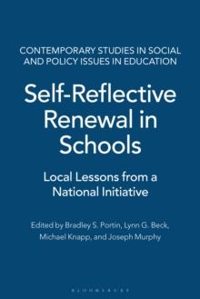 Self-Reflective Renewal in Schools : Local Lessons from a National Initiative