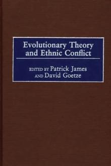 Evolutionary Theory and Ethnic Conflict