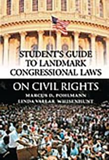 Student's Guide to Landmark Congressional Laws on Civil Rights