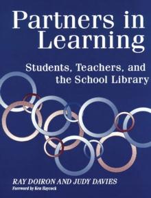 Partners in Learning : Students, Teachers, and the School Library