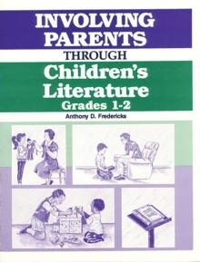 Involving Parents Through Children's Literature : Grades 1-2