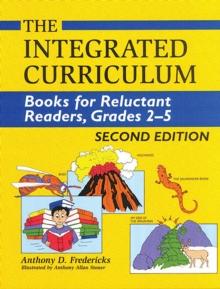 The Integrated Curriculum : Books for Reluctant Readers, Grades 25