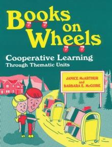 Books on Wheels : Cooperative Learning Through Thematic Units