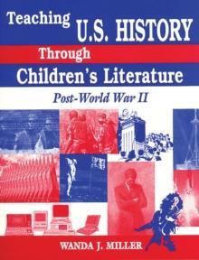 Teaching U.S. History Through Children's Literature : Post-World War II