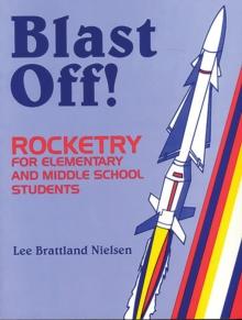 Blast Off! : Rocketry for Elementary and Middle School Students