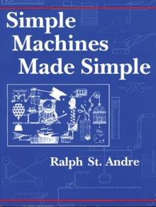 Simple Machines Made Simple