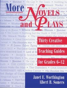 More Novels and Plays : Thirty Creative Teaching Guides for Grades 612