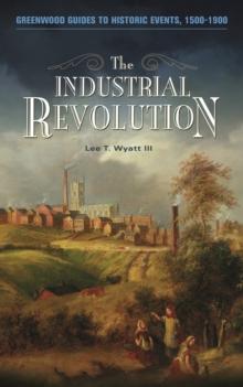 The Industrial Revolution