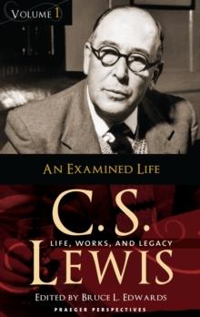 C. S. Lewis : Life, Works, and Legacy [4 volumes]