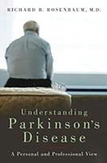 Understanding Parkinson's Disease : A Personal and Professional View