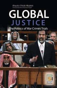 Global Justice : The Politics of War Crimes Trials