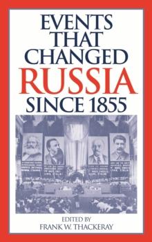 Events That Changed Russia since 1855