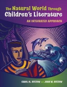 The Natural World Through Children's Literature : An Integrated Approach