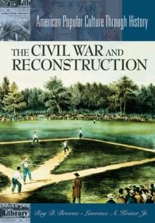 The Civil War and Reconstruction