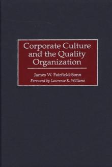 Corporate Culture and the Quality Organization