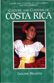 Culture and Customs of Costa Rica