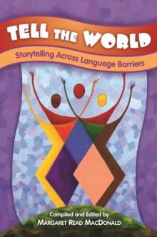 Tell the World : Storytelling Across Language Barriers