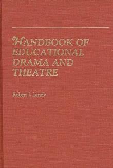 Handbook of Educational Drama and Theatre