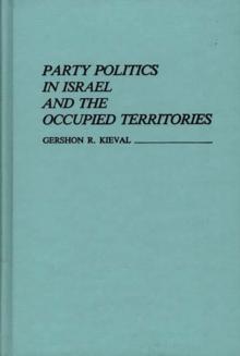 Party Politics in Israel and the Occupied Territories