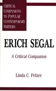 Erich Segal : A Critical Companion