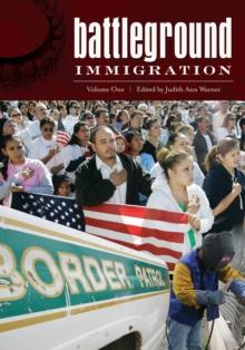 Battleground: Immigration : [2 volumes]