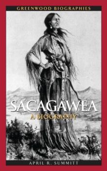 Sacagawea : A Biography