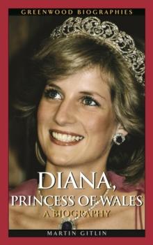 Diana, Princess of Wales : A Biography